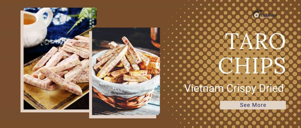 FruitBuys Vietnam - Crispy Dried Taro Chips