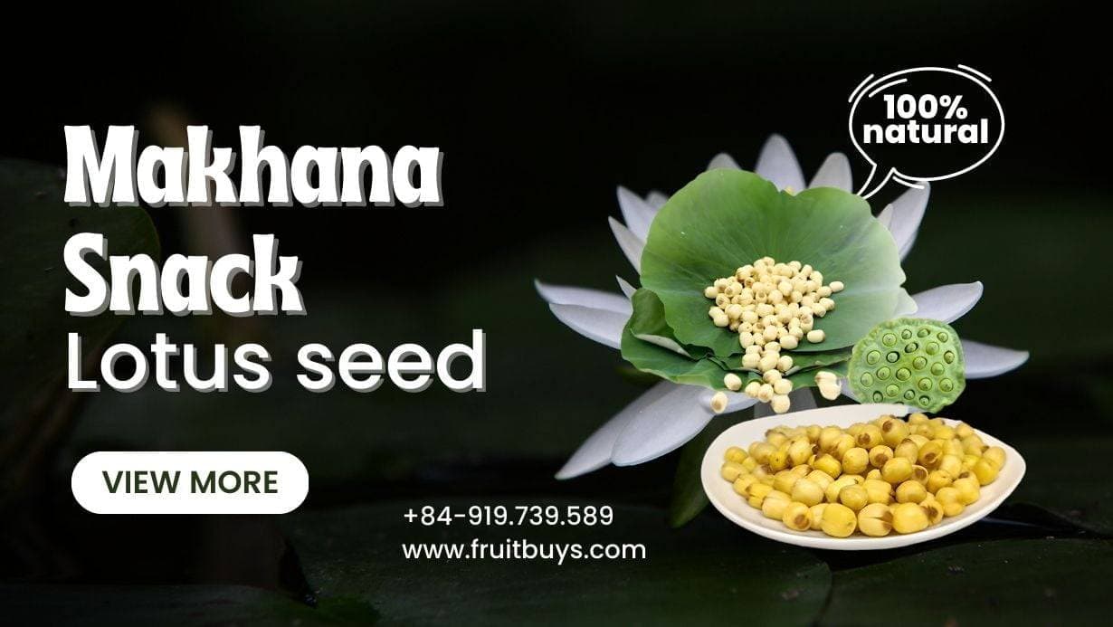 FruitBuys Vietnam Makhana Snack (Lotus Seed)