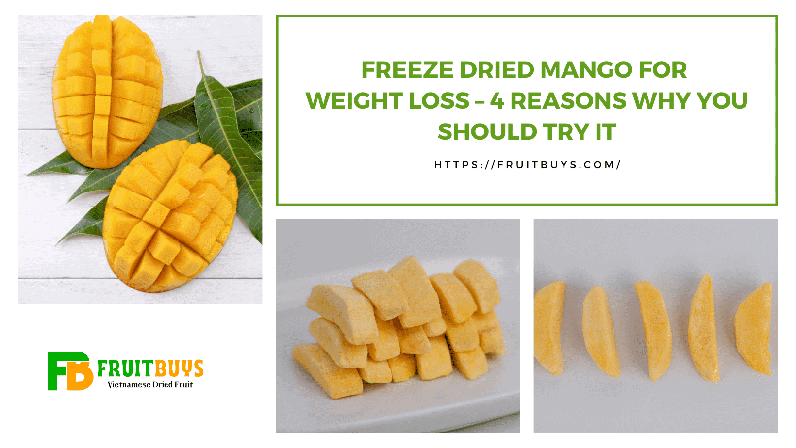 FruitBuys Vietnam  Freeze Dried Mango For Weight Loss – 4 Reasons Why You Should Try It