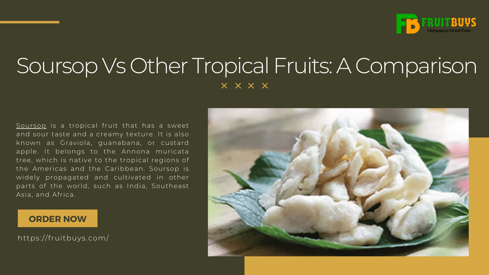 FruitBuys Vietnam  Soursop Vs Other Tropical Fruits A Comparison