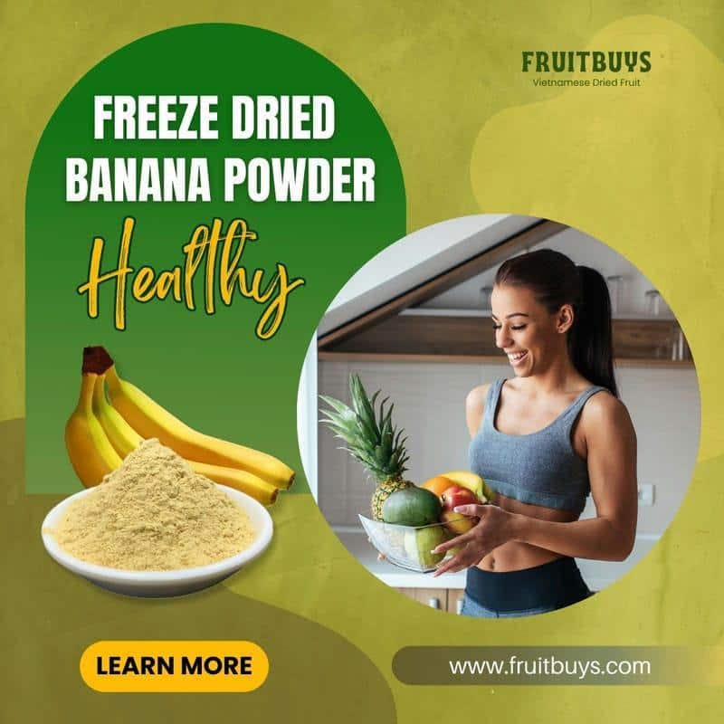 FruitBuys Vietnam  Freeze Dried Banana Powder Healthy 231021