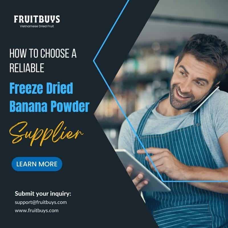 FruitBuys Vietnam  Freeze Dried Banana Powder Supplier 231021