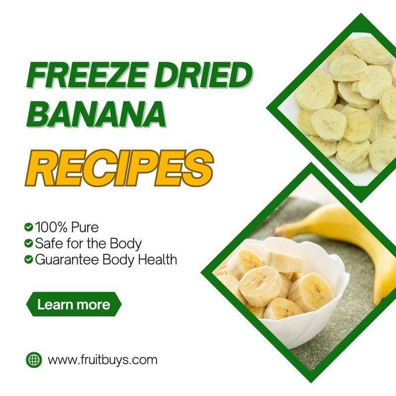 FruitBuys Vietnam Freeze Dried Banana Recipes 231013