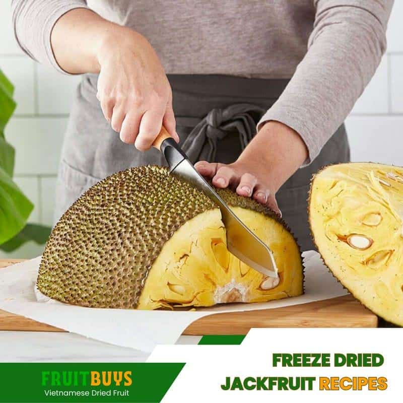FruitBuys Vietnam Freeze Dried Jackfruit Recipes 23107