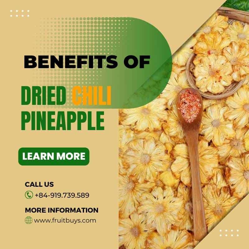FruitBuys Vietnam What Are The Benefits Of Dried Chili Pineapple (Spicy Snack) 23112