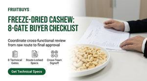 b2b hero banner for freeze dried cashew buyer qualification checklist and approval workflow.