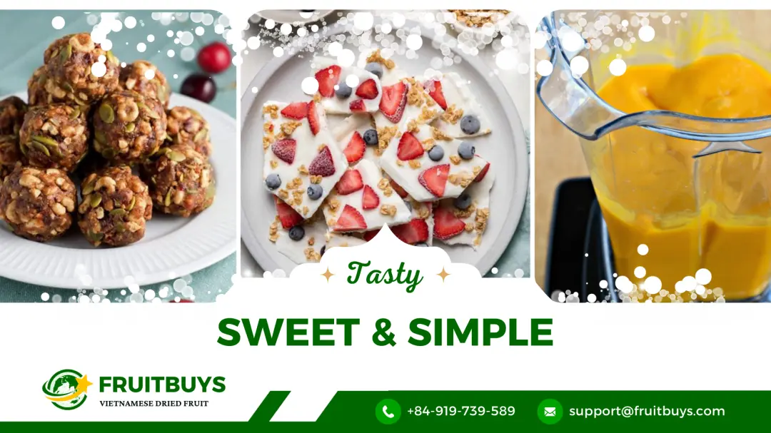 FruitBuys Vietnam 231220 Sweet & Simple_ No Bake Bliss For Busy Lifestyles