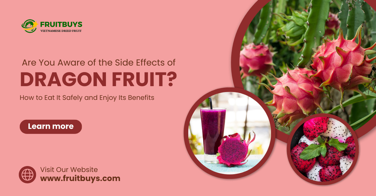 ArAe You Aware Of The Side Effects Of Dragon Fruit How To Eat It Safely And Enjoy Its Benefits