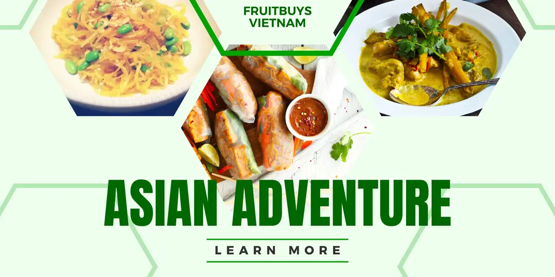 FruitBuys Vietnam Asian Adventure_ Durian Pad Thai Twist, Durian Spring Rolls With Dipping Sauce, Durian Curry With Lemongrass 231223