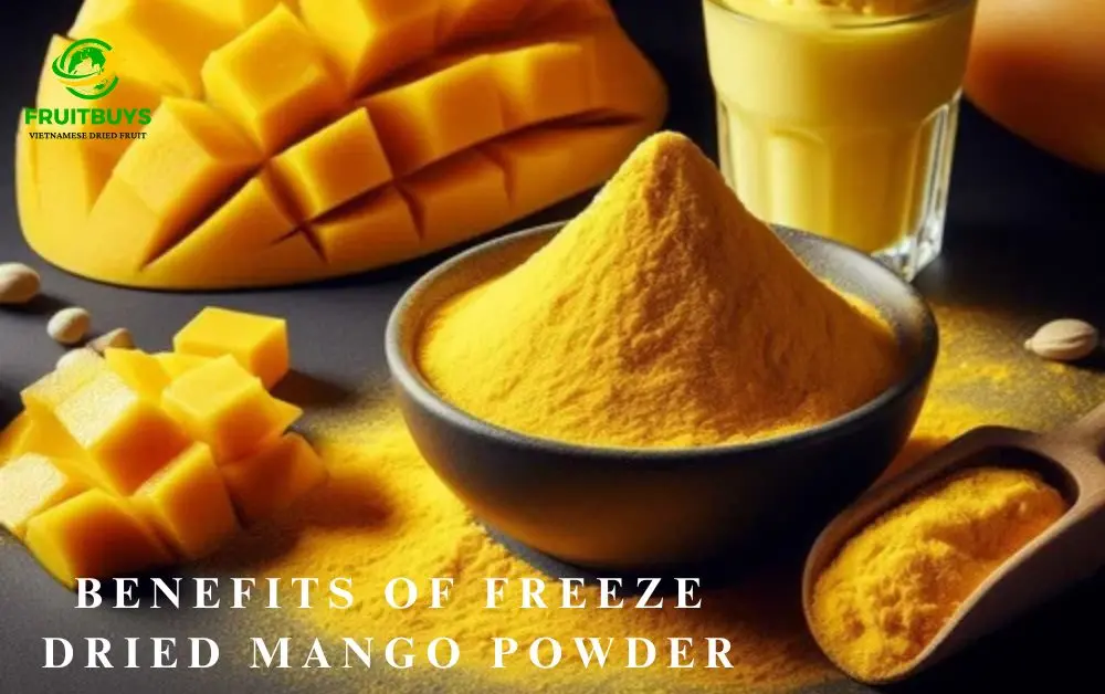 FruitBuys Vietnam Benefits Of Freeze Dried Mango Powder