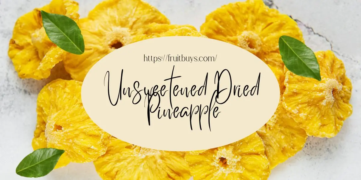 FruitBuys Vietnam Unsweetened Dried Pineapple (No Sugar Snacks)