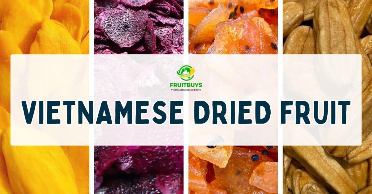 Vietnamese Dried Fruit Premium Quality With Air Drying (AD) Technology From FruitBuys Vietnam