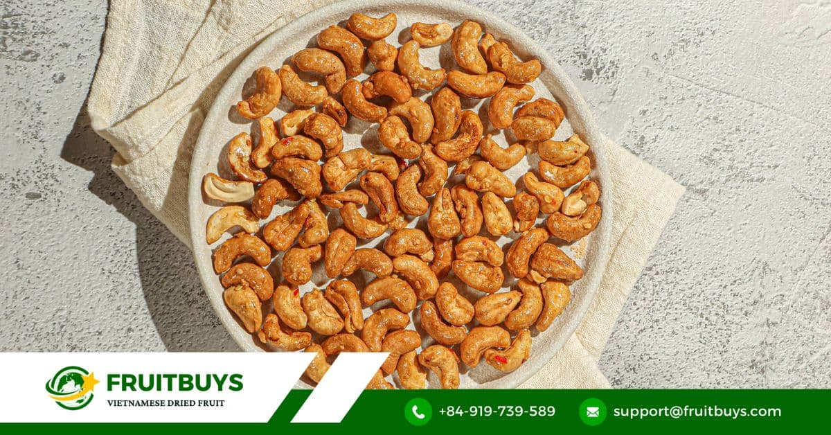 FruitBuys Vietnam What Makes Chili Garlic Roasted Cashew Nuts The Ultimate Spicy Snack